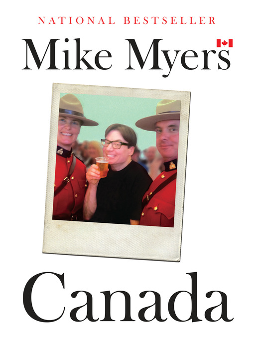 Title details for Canada by Mike Myers - Available
